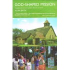 God Shaped Mission by Alan Smith